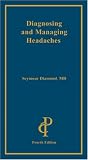 Diagnosing and Managing Headaches