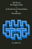 The Text of the Targum of Job: An Introduction and Critical Edition (Arbeiten Zur Geschichte Des Antiken Judentums Und Des Urchristentums)