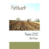 'Fieldwork': Poems 2012