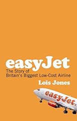 EasyJet: The Story of England's Biggest Low-Cost Airline