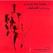 Avoid the Funk: A Defunkt Anthology