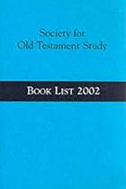 Sots Booklist 2002: Reviews of Major Scholarly Hebrew/Old Testament Books