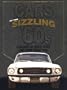 Cars Of The Sizzling 60's: A Decade Of Great Rides And Good Vibrations (Automotive)