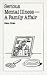 Serious Mental Illness: A Family Affair (Overcoming Common Problems Series)