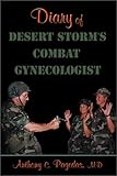 Diary of Desert Storm s Combat Gynecologist