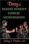 Diary of Desert Storm's Combat Gynecologist