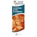 Bilan de comp�tences : Les techniques du bilan de comp�tences, le d�roulement du bilan de comp�tences