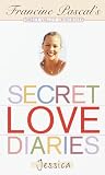 Secret Love Diaries: Jessica (Sweet Valley University)