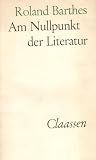 Am Nullpunkt der Literatur - Roland Barthes, Helmut Scheffel