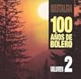 100 Anos De Bolero, Vol. 2