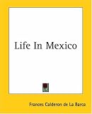 Life In Mexico