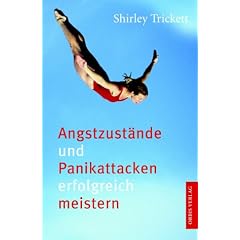 Angstzust�nde und Panikattacken erfolgreich meistern