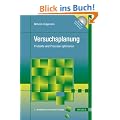 Versuchsplanung: Produkte und Prozesse optimieren