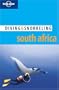 Lonely Planet Diving & Snorkeling South Africa