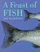 A Feast of Fish