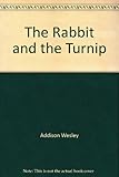 The rabbit and the turnip