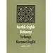 Kurdish-English Dictionary: Ferhenga Kurmanci-Inglizi
