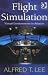 Flight Simulation: Virtual Environments In Aviation