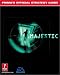 Majestic:
Official
Strategy
Guide