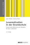Produkt-Bild: Lesemotivation in der Grundschule: Empirische Befunde und Modelle f&uuml;r den Unterricht