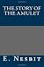 The Story of the Amulet