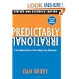 Predictably Irrational: The Hidden Forces That Shape Our Decisions
