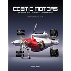 Cosmic Motors: Spaceships, Cars and Pilots of Another Galaxy