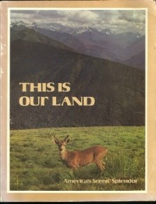 City Travel Guides Discounted  Books : This is our land: America's scenic splendor
