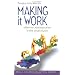 Making It Work: Effective Administration in the Small Church (Small Church in Action)