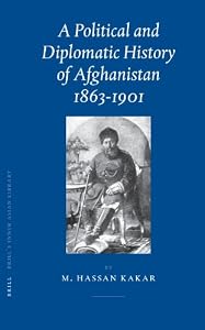 Image of A Political And Diplomatic History of Afghanistan, 1863-1901 (Brill's Inner Asian Library)