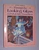 Through the Looking Glass and What Alice Found There