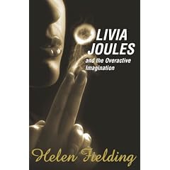 Olivia Joules and the Overactive Imagination