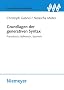 Grundlagen der generativen Syntax: Franz�sisch, Italienisch, Spanisch (Romanistische Arbeitshefte)