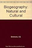 Biogeography : natural & cultural
