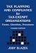 Books : Tax Planning and Compliance for Tax-Exempt Organizations: Rules, Checklists, Procedures (Wiley Nonprofit Law, Finance and Management Series)