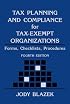 Tax Planning and Compliance for Tax-Exempt Organizations: Rules, Checklists, Procedures (Wiley Nonprofit Law, Finance and Management Series)