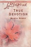 True Devotion (Love Inspired #241)