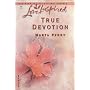 True Devotion (Love Inspired #241)
