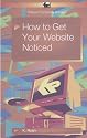 How to Get Your Website Noticed