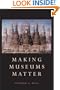 Making Museums Matter