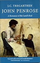 John Penrose: A Romance of the Land's End