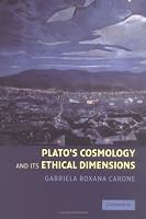 Plato's Cosmology and its Ethical Dimensions