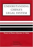 Understanding Chinas Legal System