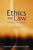 Ethics and law for school psychologists - [electronic resource]  : Susan Jacob,Timothy S. Hartshorne.
