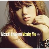 Missing You