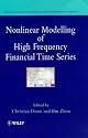 Nonlinear Modelling of High Frequency Financial Time Series (Financial Economics and Quantitative Analysis Series)