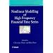 Nonlinear Modelling of High Frequency Financial Time Series (Financial Economics and Quantitative Analysis Series)