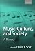 Music, Culture, and Society: A Reader