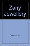 Zany jewellery