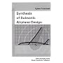 Synthesis of Subsonic Airplane Design: An Introduction to the Preliminary Design of Subsonic General Aviation and Transport Aircraft with Emphasis on ... Design, Propulsion and Performance